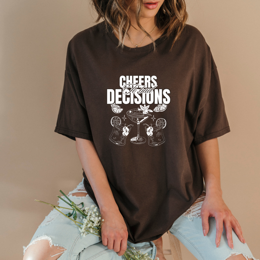 Cheers to Bad Decisions T-Shirt – Funny Drinking Tee, Party Graphic Shirt, Cocktail Lover Gift