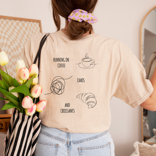 Running on Coffee, Chaos & Croissants T-Shirt – Caffeine & Pastry Lover Tee